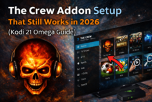 The Crew Addon Setup That Still Works in 2026 (Kodi 21 Omega Guide)