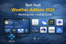 7 Kodi Weather Addons That Actually Work in 2026 (Tested)