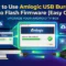 How to Use Amlogic USB Burning Tool to Flash Firmware (Ultimate Guide)