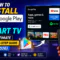 How to Install Google Play on Smart TV: The Ultimate Step-by-Step Guide (2026)