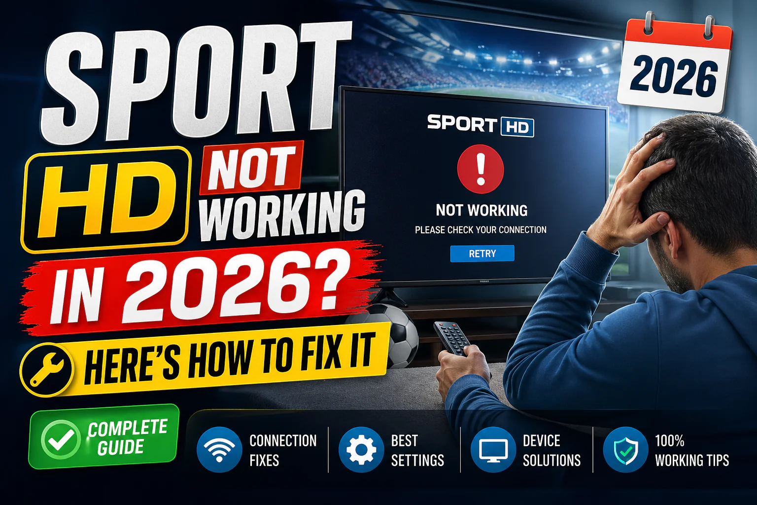 Sport HD Not Working in 2026? Here’s How to Fix It (Complete Guide)